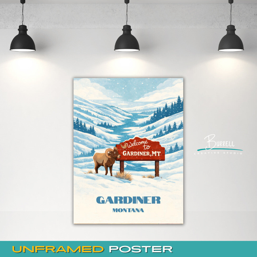 Gardiner Montana Welcome Sign Travel Posters & Wall Art Poster Print