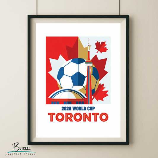 Toronto Canada 2026 World Cup Football Posters & Wall Art Poster Print