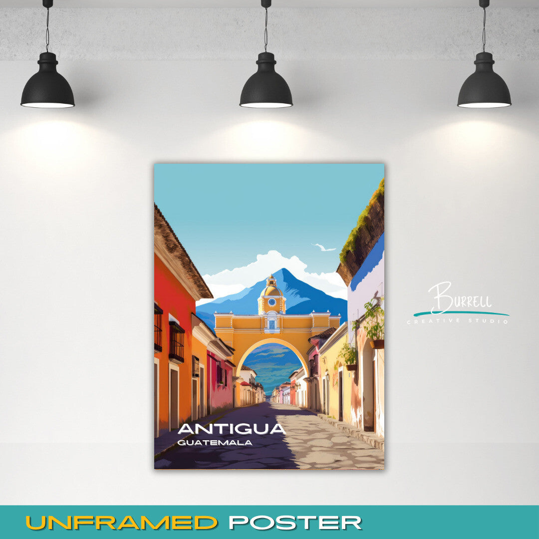 Antigua Guatemala Santa Catalina Arch Travel Poster & Wall Art Poster Print