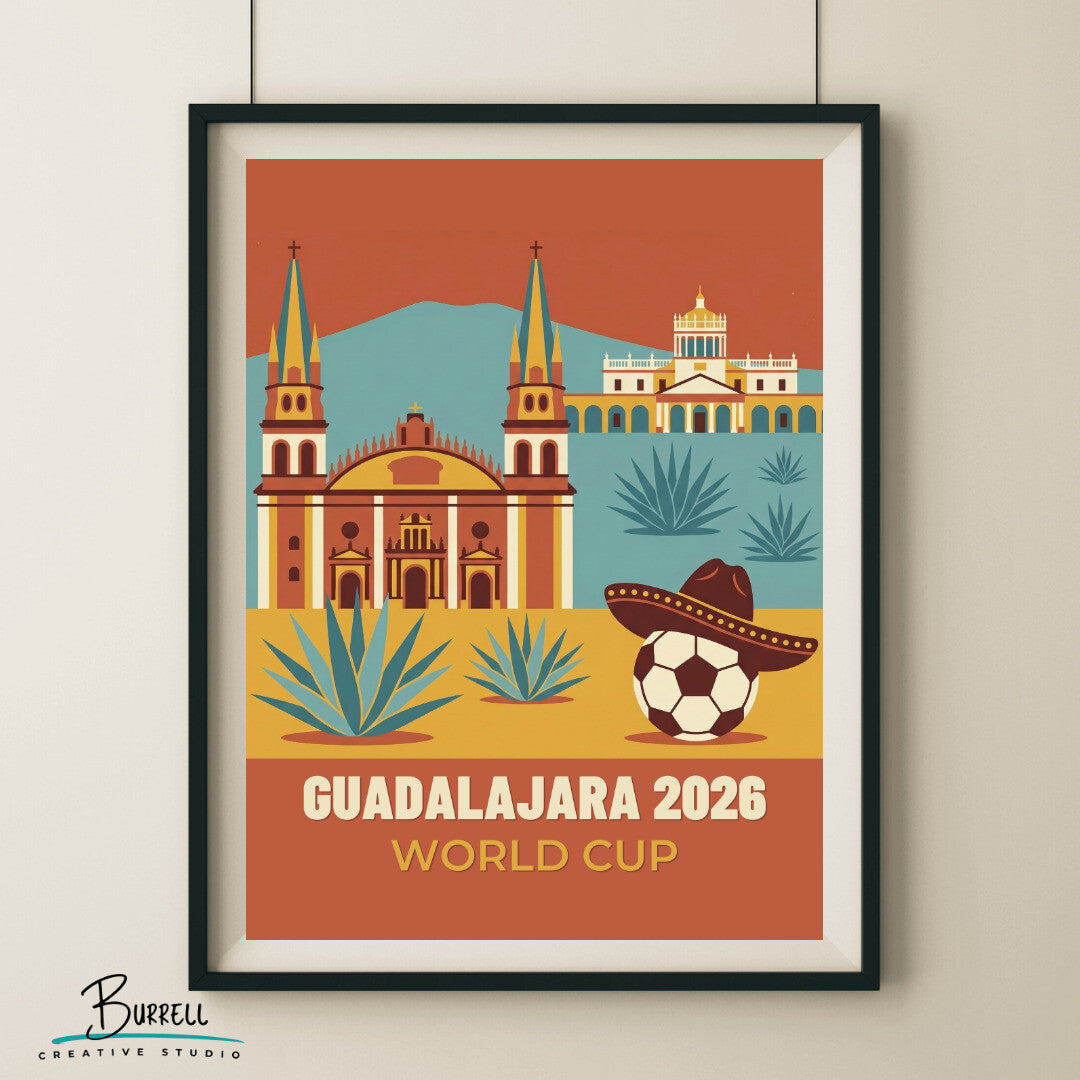 Guadalajara Mexico 2026 World Cup Football Posters & Wall Art Poster Print