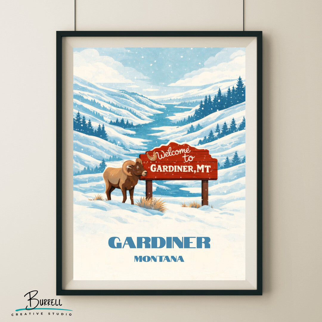 Gardiner Montana Welcome Sign Travel Posters & Wall Art Poster Print