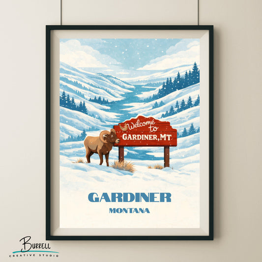 Gardiner Montana Welcome Sign Travel Posters & Wall Art Poster Print