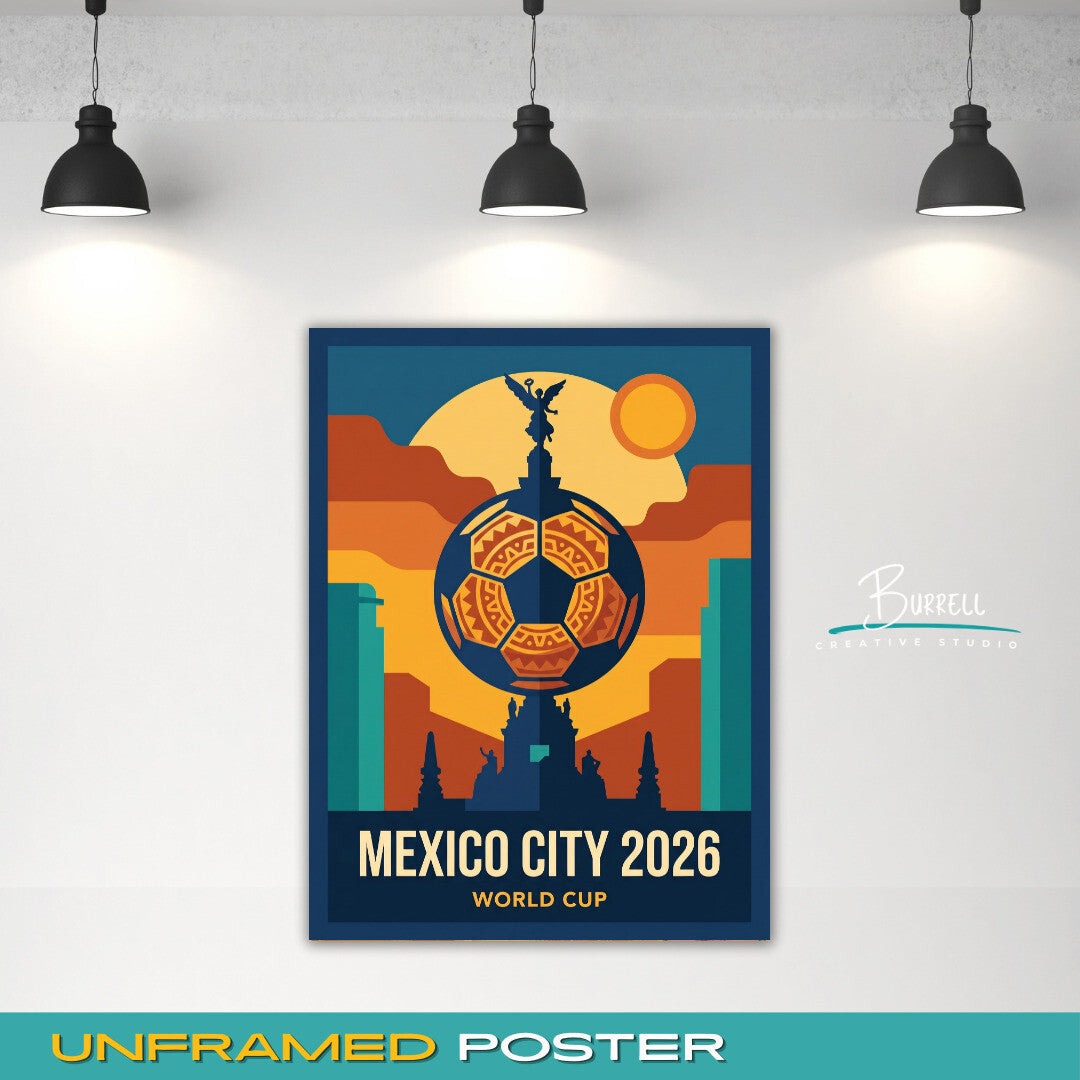 Mexico City Mexico 2026 World Cup Football Posters & Wall Art Poster Print