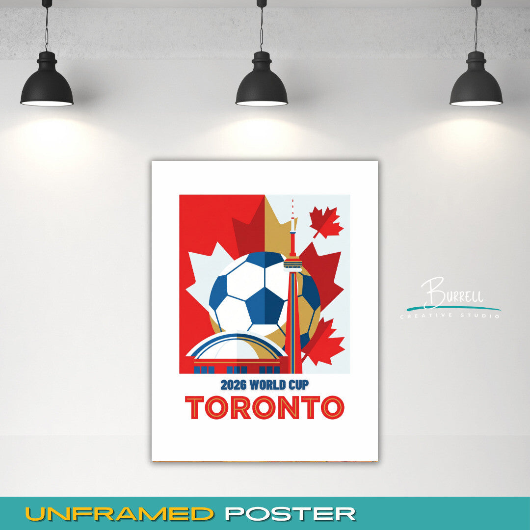 Toronto Canada 2026 World Cup Football Posters & Wall Art Poster Print
