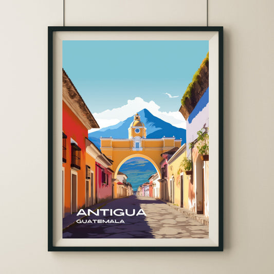 Antigua Santa Catalina Arch Wall Art Poster Print | Antigua Sacatepéquez Travel Poster | Home Decor